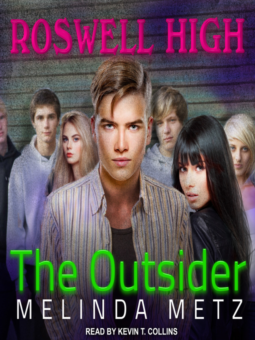 Title details for The Outsider by Melinda Metz - Available
